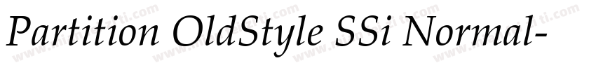 Partition OldStyle SSi Normal字体转换